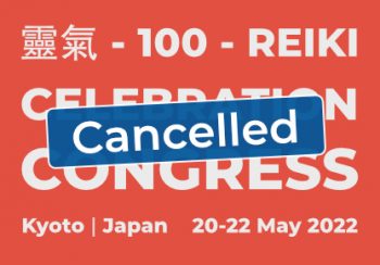 Reiki 100 celebration congress cancelled